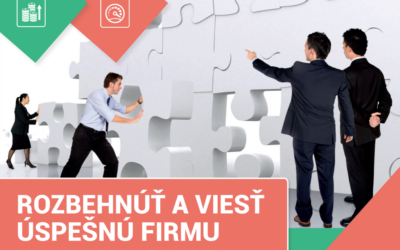 Rozbehnúť a viesť úspešnú firmu