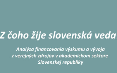 Z čoho žije slovenská veda?
