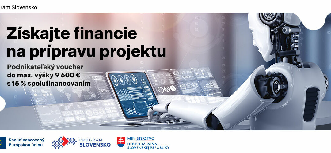 Výzva: Získajte podnikateľský voucher na prípravu projektu do výziev programu Horizont Európa