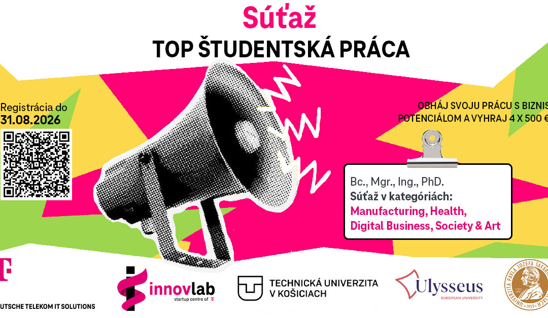 Súťaž o najlepšiu študentskú prácu s inovačným potenciálom